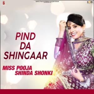 Pind Da Shingaar (with Miss Pooja)