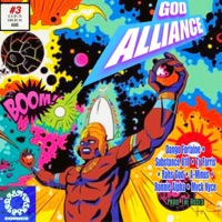 GOD ALLIANCE (feat. The Roses, SUBSTANCE810, Ty Farris, Rahs God, A Minus, Ronnie Alpha & Mvck Nyce) - Single - Dango Forlaine