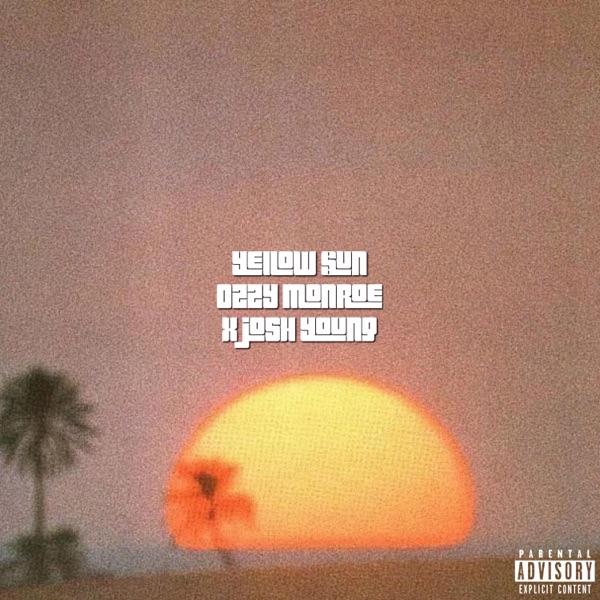 Yellow $un (feat. Josh Young)
