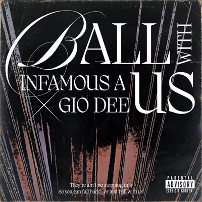 Ball With Us (feat. Gio Dee) - Single