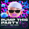 Pump This Party - Single