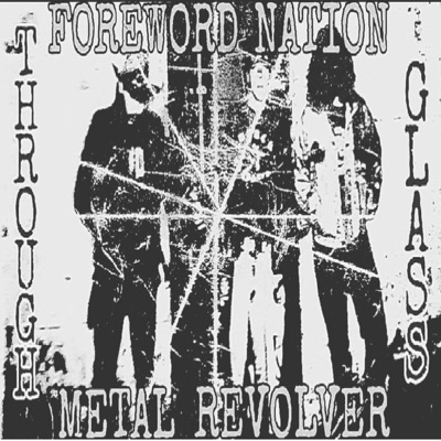Through Glass (feat. Metal Revolver) - Single