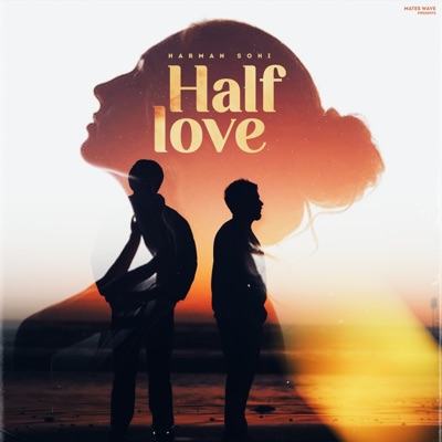 Half Love - Single