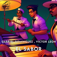 El Sabor - Single - Gabriel Dominguez & Victor leon