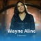 Comemore - Wayne Alyne lyrics