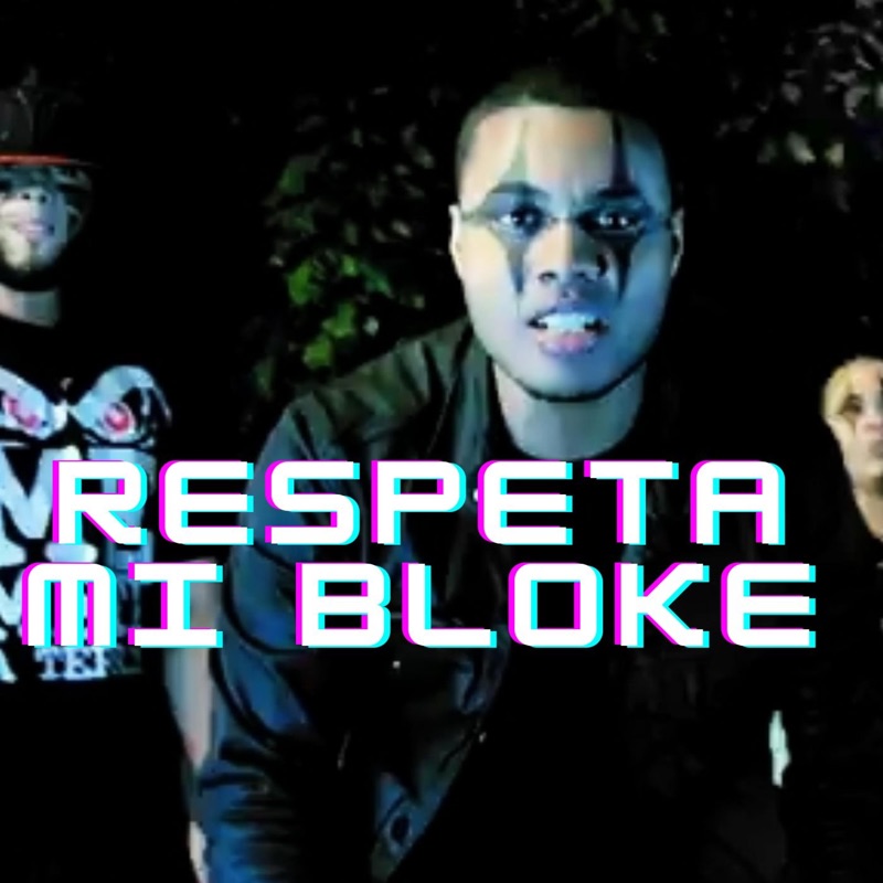 Respeta Mi Bloke (feat. K.O El Mas Completo, LR & Caja Blanca) Zawezo