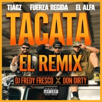 TACATA (feat. Don Dirty) [EL REMIX] - Single - Dj Fredy Fresco
