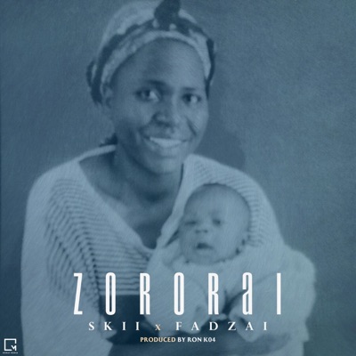 Zororai (feat. Fadzai) - Single