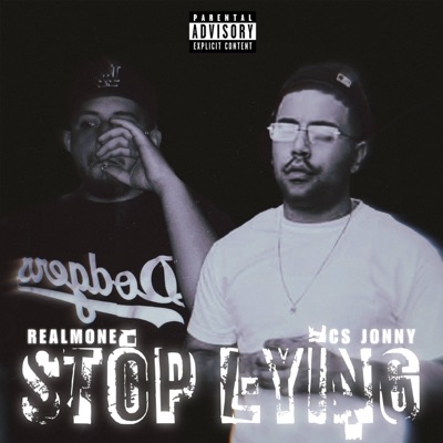 Stop Lying (feat. CS Jonny) - Single