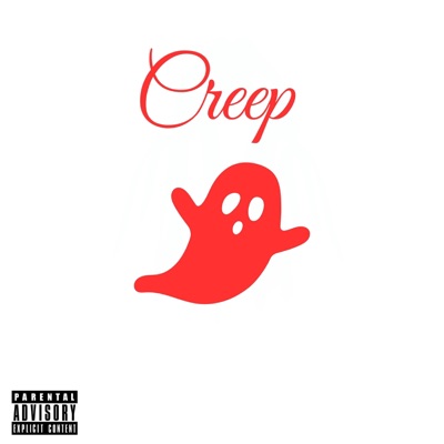 Creep (feat. Yung Brindley) - Single