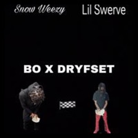BO X Drfytset (feat. Lil Swerve) - Single - Snow Weezy