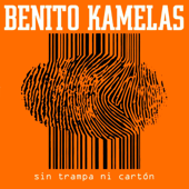 Sin Trampa Ni Cartón - Benito Kamelas