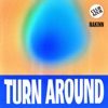 Turn around - Single