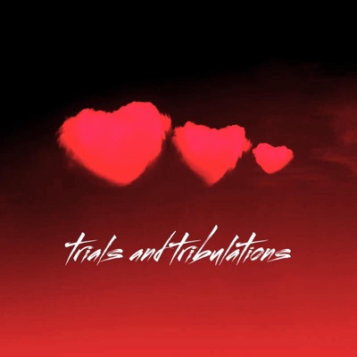 Trials and Tribulations - Single