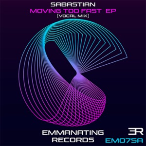 Moving Too Fast (Remixes) - Single