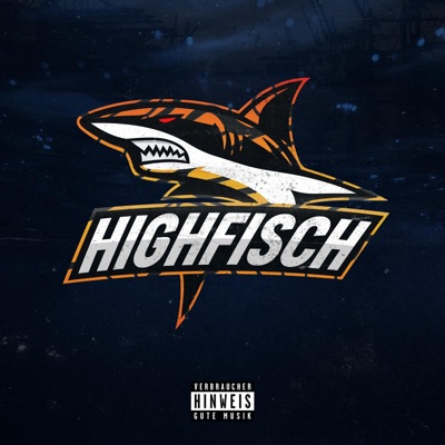 Highfisch - Single