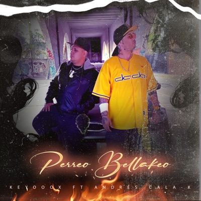 Perreo Bellakeo (feat. andrés cala–k) - Single