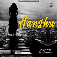 Aanshu - Single - Sanjay Pannu & Satte Farmaniya