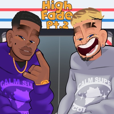 High Fade, Pt. 2 - Single