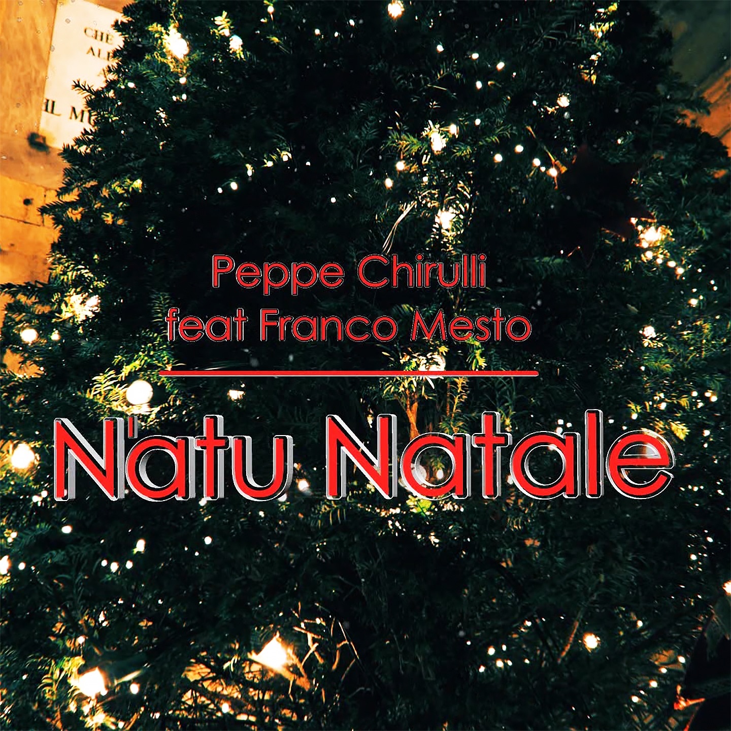 Peppe Chirulli - N'atu Natale (feat. Franco Mesto)