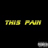 This Pain - Single