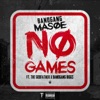 No Games (feat. The Godfather & Bandgang Biggs) - Single