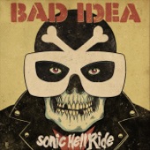 Bad Idea - Living Nightmare