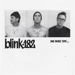 ONE MORE TIME... - blink-182 Cover Art
