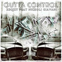 Outta Control (feat. Xsqizt) - Single - Nicholi Giavani