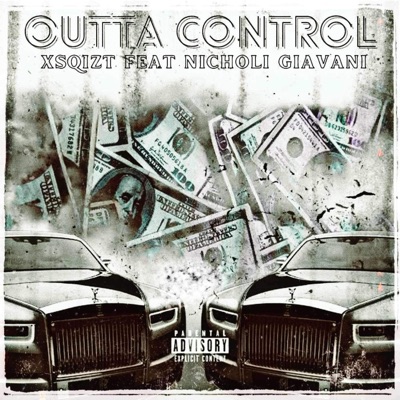 Outta Control (feat. Xsqizt) - Single