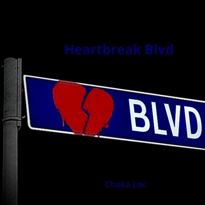 Heartbreak Blvd - Single