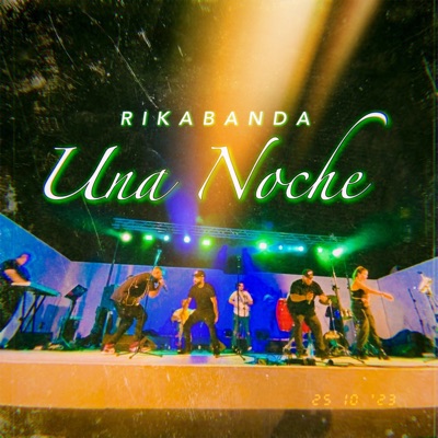 Una noche (feat. Rikabanda) - Single