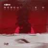 Nobody Like U - Single