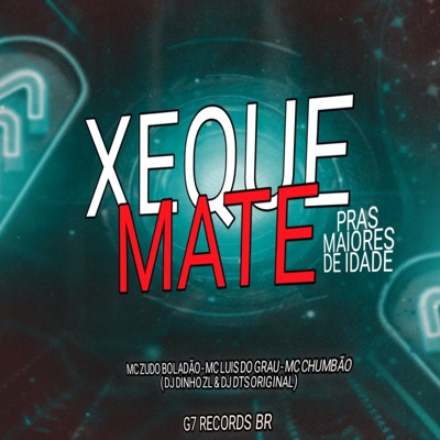 Xeque Mate Pras Maiores de Idade - Single