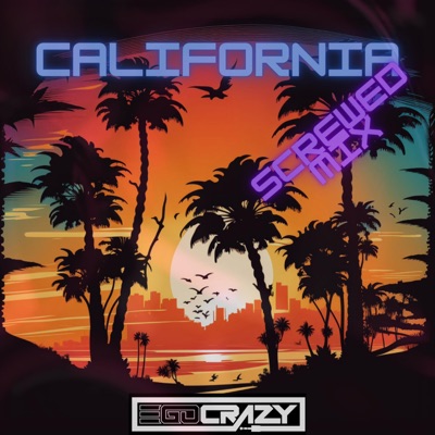 California (feat. VOA) [Screwed Mix] - Single