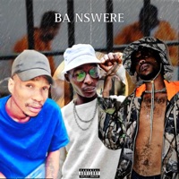 BA NSWERE(DJ TABZA) (feat. Waqcala tibla & MASTER REMEMBER) - Single - Young T