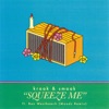 Squeeze Me (feat. Ben Westbeech) [Moods Remix] - Single