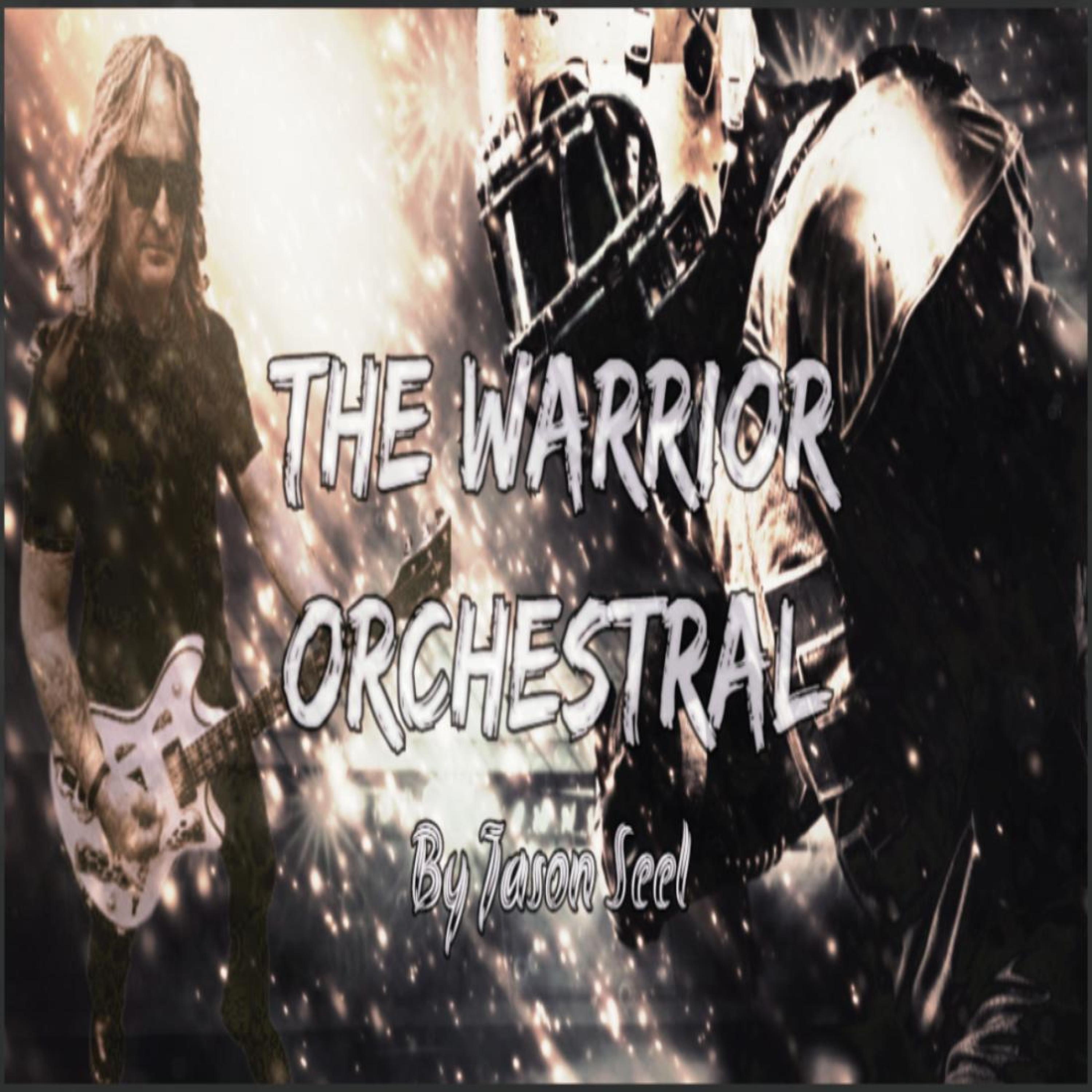 The Warrior Orchestral - Single