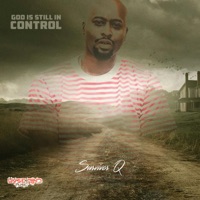 God Is Still In Control - Survivor Q