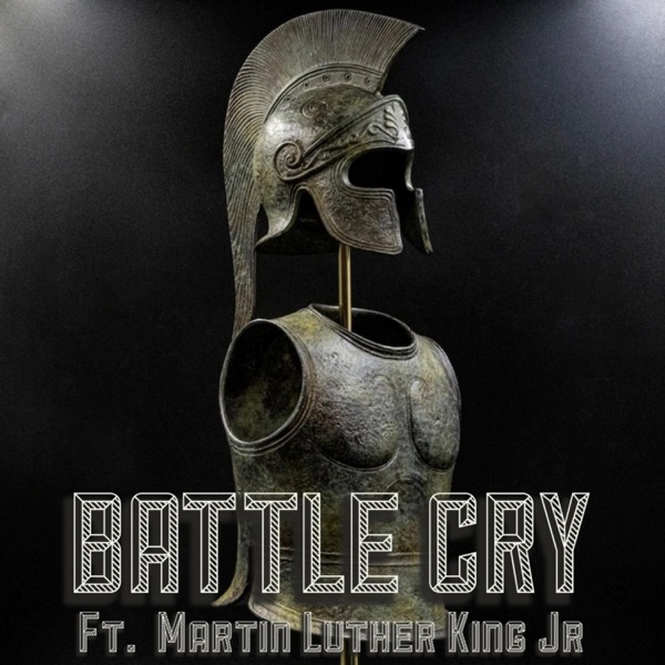 BATTLE CRY (SHORT CLIP feat. MLK JR.) - Single