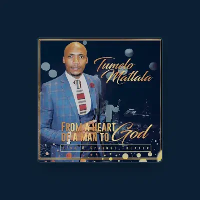 Listen to Tumelo Matlala, watch music videos, read bio, see tour dates & more!