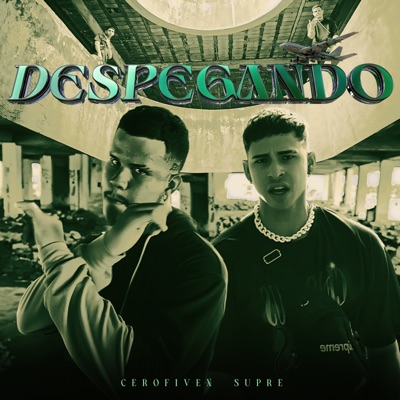 Despegando (feat. Supre) - Single