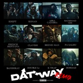 Dat Way (feat. Abra Cadabra, BackRoad Gee, French Montana, Clavish, Beenie Man, Pa Salieu, Bandokay, LZ, DoRoad & K-Trap) [Remix] artwork