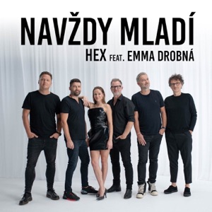 Navždy mladí (feat. Emma Drobna) [Single version]