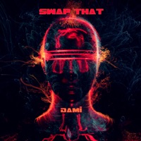Swap That - Single - Dami