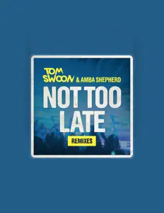 Tom Swoon dinle, müzik videolarını izle, biyografisini oku, tur tarihlerini ve daha fazlasını gör!