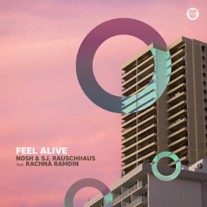 Feel Alive (feat. Rachna Ramdin) - Single