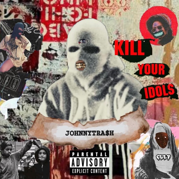 Kill Your Idols