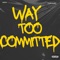 Committed (feat. Kodie Shane) - Amory lyrics