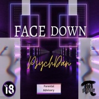 Face Down - Single - Psych Dan